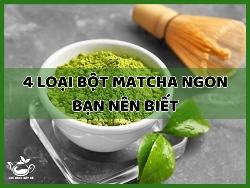 bot-matcha-ngon-ban-nen-biet