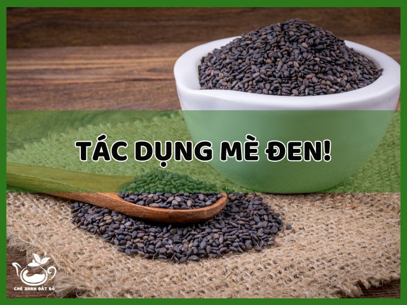 tác dụng mè đen
