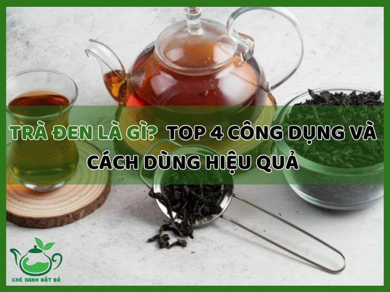 trà đen là gì