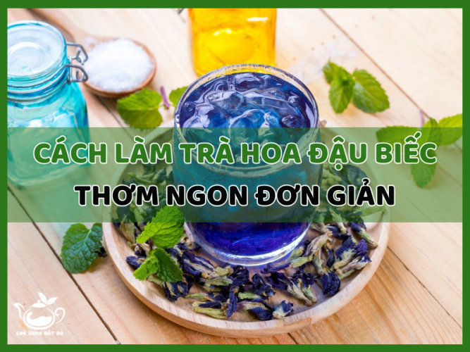 Cách làm trà hoa đậu biếc
